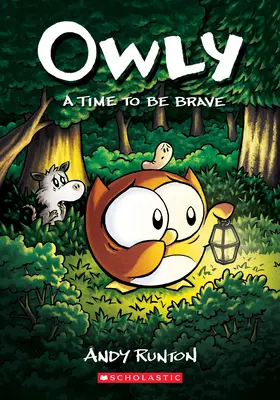 A Time to Be Brave: Una novela gráfica (Owly #4): Volumen 4 - A Time to Be Brave: A Graphic Novel (Owly #4): Volume 4