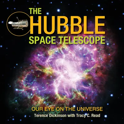 El telescopio espacial Hubble: Nuestro ojo en el Universo - The Hubble Space Telescope: Our Eye on the Universe