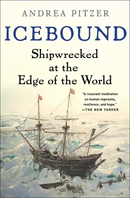 Icebound: Náufragos en los confines del mundo - Icebound: Shipwrecked at the Edge of the World