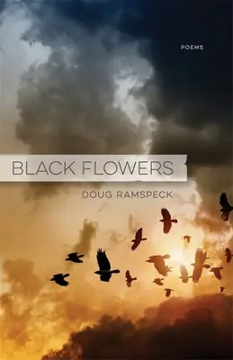 Flores negras: Poemas - Black Flowers: Poems