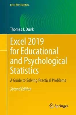 Excel 2019 para Estadística Educativa y Psicológica: Guía para la resolución de problemas prácticos - Excel 2019 for Educational and Psychological Statistics: A Guide to Solving Practical Problems