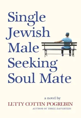 Hombre judío soltero busca alma gemela - Single Jewish Male Seeking Soul Mate