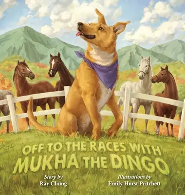 A las carreras con el dingo Mukha - Off to the Races with Mukha the Dingo