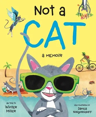 Not a Cat: A Memoir