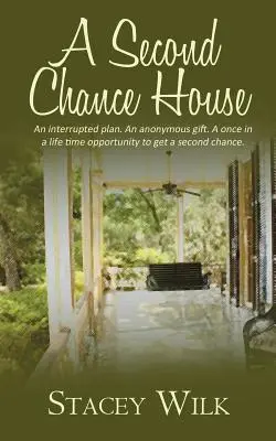 Una casa de segunda oportunidad - A Second Chance House