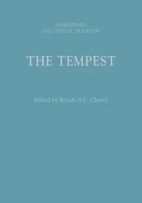 La Tempestad: Shakespeare: La tradición crítica - The Tempest: Shakespeare: The Critical Tradition