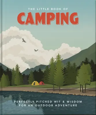 El pequeño libro de la acampada - The Little Book of Camping