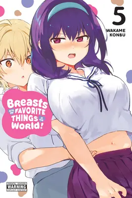 Los pechos son lo que más me gusta del mundo, Vol. 5 - Breasts Are My Favorite Things in the World!, Vol. 5