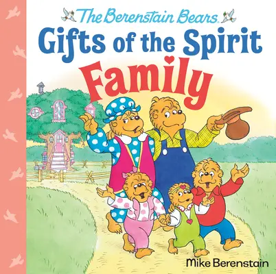 Familia (Los Osos Berenstain, Dones del Espiritu) - Family (Berenstain Bears Gifts of the Spirit)