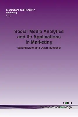 Social Media Analytics y sus aplicaciones en marketing - Social Media Analytics and Its Applications in Marketing