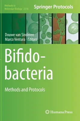 Bifidobacterias: Métodos y protocolos - Bifidobacteria: Methods and Protocols