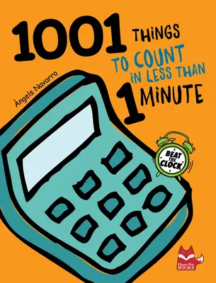 1001 cosas divertidas para contar: El mejor libro de actividades para buscar y encontrar - 1001 Fun Things to Count: The Ultimate Seek-And-Find Activity Book