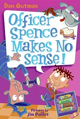 Mi día raro en la escuela #5: ¡El oficial Spence no tiene sentido! - My Weird School Daze #5: Officer Spence Makes No Sense!