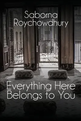 Todo lo que hay aquí le pertenece - Everything Here Belongs To You