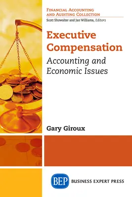 Retribución de directivos: Cuestiones contables y económicas - Executive Compensation: Accounting and Economic Issues