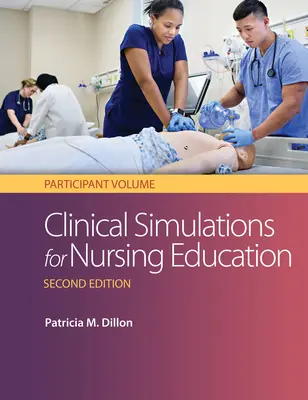 Simulaciones clínicas para la enseñanza de la enfermería: Participant Volume: Volumen para participantes - Clinical Simulations for Nursing Education: Participant Volume: Participant Volume