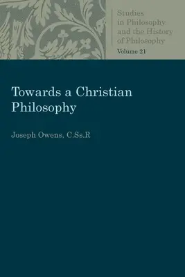 Hacia una filosofía cristiana - Towards a Christian Philosophy