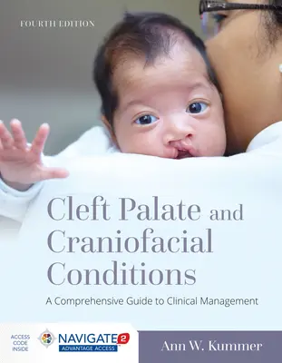 Paladar Hendido y Afecciones Craneofaciales: Guía Integral de Manejo Clínico: Guía Integral de Manejo Clínico - Cleft Palate and Craniofacial Conditions: A Comprehensive Guide to Clinical Management: A Comprehensive Guide to Clinical Management