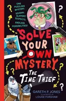 Resuelve tu propio misterio: El ladrón del tiempo - Solve Your Own Mystery: The Time Thief