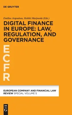 Finanzas digitales en Europa: Derecho, regulación y gobernanza - Digital Finance in Europe: Law, Regulation, and Governance