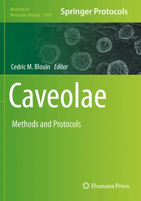 Caveolae: Métodos y protocolos - Caveolae: Methods and Protocols