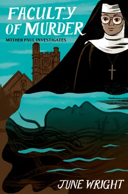 Facultad de Asesinato: Mother Paul Investigates - Faculty of Murder: Mother Paul Investigates