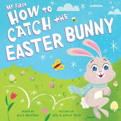 Mi primer Cómo atrapar al conejo de Pascua - My First How to Catch the Easter Bunny