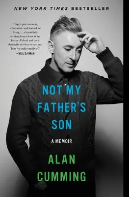 No soy el hijo de mi padre: Un libro de memorias - Not My Father's Son: A Memoir