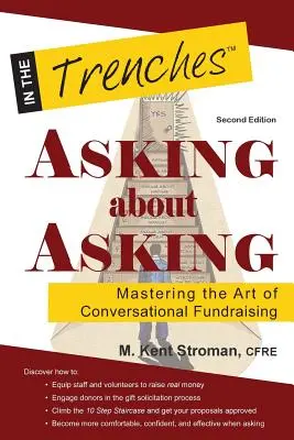 Preguntar sobre preguntar: Dominar el arte de la recaudación de fondos conversacional - Asking about Asking: Mastering the Art of Conversational Fundraising