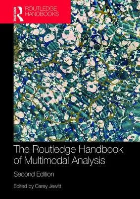 Manual Routledge de análisis multimodal - The Routledge Handbook of Multimodal Analysis