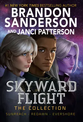 Skyward Flight: La Colección: Sunreach, Redawn, Evershore - Skyward Flight: The Collection: Sunreach, Redawn, Evershore