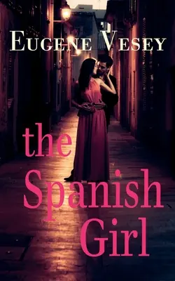 La chica española - The Spanish Girl