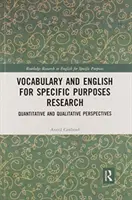 Vocabulary and English for Specific Purposes Research: Perspectivas cuantitativas y cualitativas - Vocabulary and English for Specific Purposes Research: Quantitative and Qualitative Perspectives