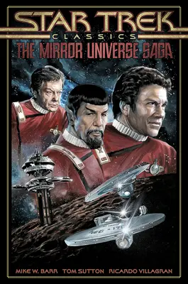 Clásicos de Star Trek: La saga del Universo Espejo - Star Trek Classics: The Mirror Universe Saga