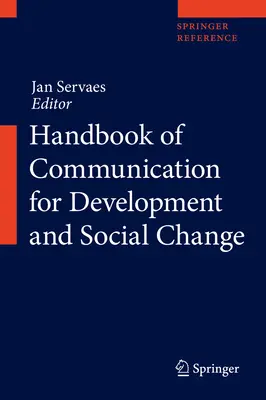 Manual de comunicación para el desarrollo y el cambio social - Handbook of Communication for Development and Social Change