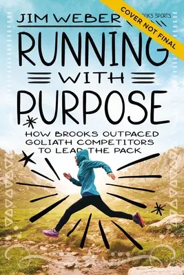 Correr con propósito: Cómo Brooks superó a sus competidores Goliath para liderar el pelotón - Running with Purpose: How Brooks Outpaced Goliath Competitors to Lead the Pack