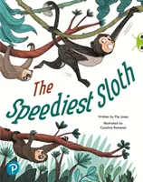 Bug Club Lectura Compartida: El perezoso más veloz (2º curso) - Bug Club Shared Reading: The Speediest Sloth (Year 2)