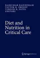 Dieta y nutrición en cuidados críticos - Diet and Nutrition in Critical Care