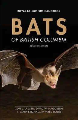 Murciélagos de la Columbia Británica - Bats of British Columbia