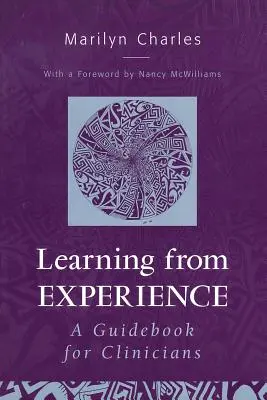 Aprender de la experiencia: Guía para clínicos - Learning from Experience: A Guidebook for Clinicians