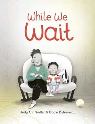 Mientras esperamos - While We Wait