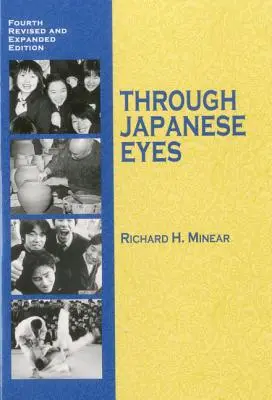 A través de los ojos japoneses, 4ª edición - Through Japanese Eyes, 4th Edition