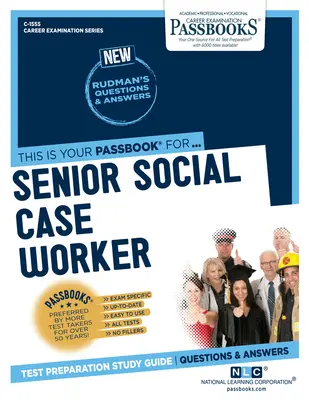 Asistente Social Senior (C-1555): Guía de Estudio Passbooksvolumen 1555 - Senior Social Case Worker (C-1555): Passbooks Study Guidevolume 1555