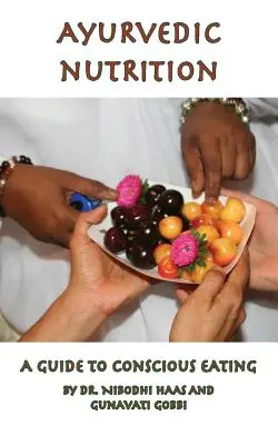 Nutrición ayurvédica - Ayurvedic Nutrition