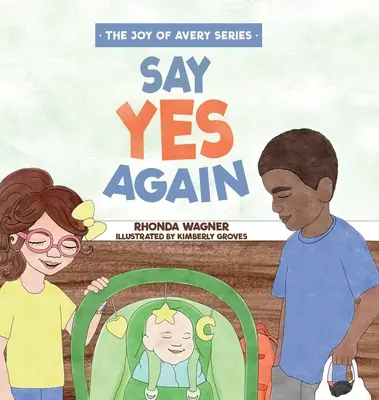 Di que sí otra vez - Say Yes Again