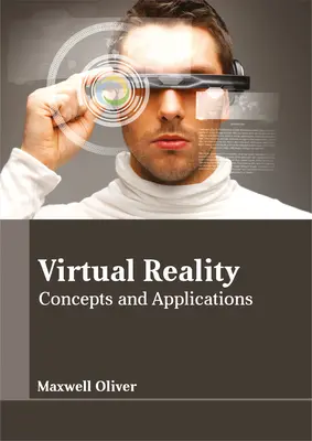 Realidad virtual: Conceptos y aplicaciones - Virtual Reality: Concepts and Applications