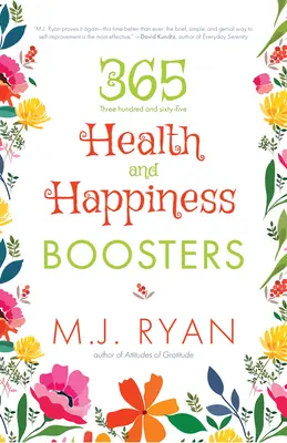 365 potenciadores de la salud y la felicidad: (Libro de autoayuda La búsqueda de la felicidad) - 365 Health & Happiness Boosters: (Pursuit of Happiness Self-Help Book)