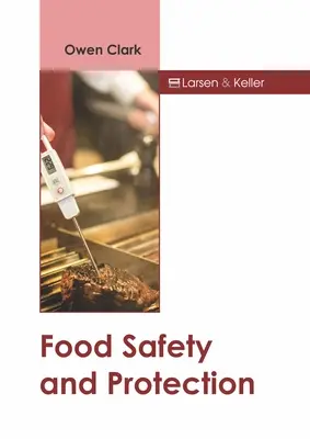 Seguridad y protección de los alimentos - Food Safety and Protection