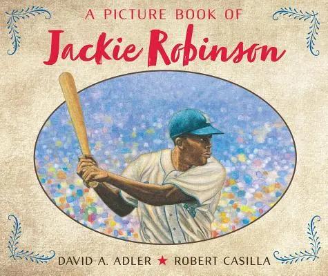 Un libro ilustrado de Jackie Robinson - A Picture Book of Jackie Robinson