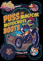 El Gato con Botas Mágicas de Motocross - Novela Gráfica - Puss in Magical Motocross Boots - A Graphic Novel